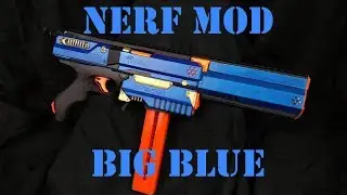 [NERF MOD] Big Blue Kronos Magnum