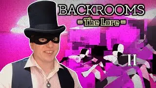 ПРОХОЖДЕНИЕ BACKROOMS: THE LORE - 2 СЕРИЯ