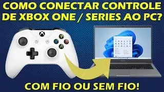 COMO CONECTAR CONTROLE DE XBOX ONE E SERIES AO COMPUTADOR? M&Eacute;TODO COM FIO E SEM FIO - TUTORIAL