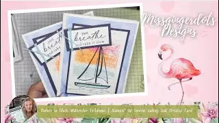 Marker to Block Watercolor Technique | Stampin&rsquo; Up Sunrise Sailing Just Breathe Card