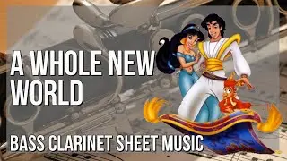 SUPER EASY Bass Clarinet Sheet Music: How to play A Whole New World