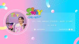 in baby story now LOL OMG unboxing - by Alhan