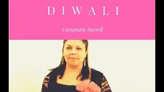 Cassandra Russell - Self Care Expert - Great Ideas For Diwali
