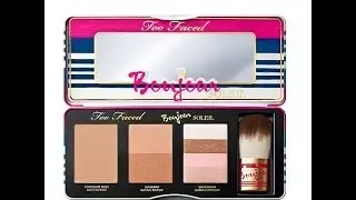 Too Faced Bonjour Soleil Summer Bronzing Wardrobe