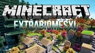 Minecraft (1.4.7) Prezentacja modu Extra Biomes XL - Czyli EPICKI generator map