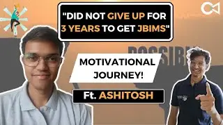 How he Stayed Motivated For 3 Years | Motivational Journey | JBIMS | Crack Every Test