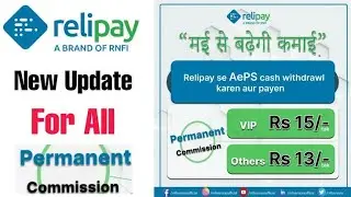 RNFI Relipay New Update For All Now Parmanent Commission Up To 15/-