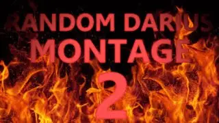Random Darius Montage 2