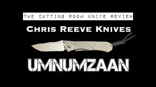 Обзор ножа Cutting Room &mdash; Chris Reeve Knives Umnumzaan