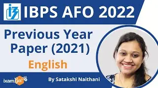 IBPS AFO 2022 | English Previous year paper (2021) | By Satakshi Naithani