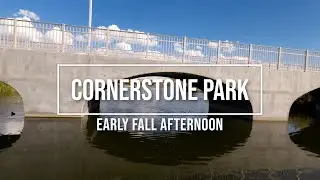 Cornerstone Park - Early Fall Afternoon