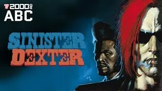 The 2000 AD ABC: Sinister Dexter