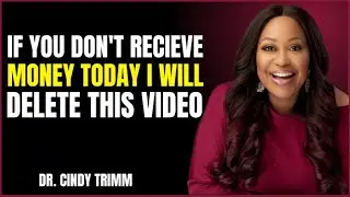 LISTEN FOR 2 MINUTES 🔔 Universe Says MONEY Is Coming After This Prayer | Dr. Cindy Trimm
