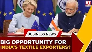 India-EU FTA | How Does The India–eu Fta Change The Opportunity Landscape For Textile Exporters?