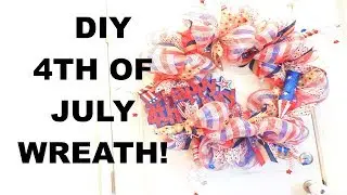 EASY DIY 4TH OF JULY WREATH!