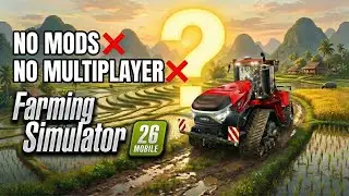 FS26 Mobile: Mods Reality Exposed! | FarmSim Gaming