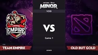 [RU] Team Empire vs Old But Gold, Game 1, CIS Qualifiers, StarLadder ImbaTV Dota 2 Minor
