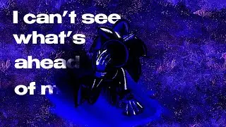 I Can't See What's Ahead Of Me - Green Mountain FNF Fansong