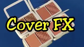 Cover FX - Haul & Swatches of the Monochromatic Blush & Bronzer Duo's Collection