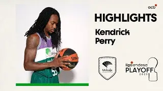 KENDRICK PERRY y sus penetraciones IMPARABLES | Playoff Liga Endesa 2023