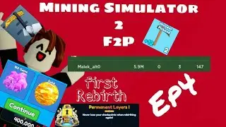 Roblox Mining Simulator 2  | What you should do before Rebirthing  | F2P Ep4