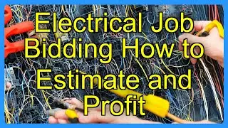 Electrical Job Bidding How to Estimate and Profit
