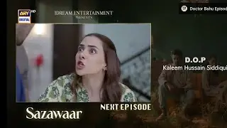 Sazawaar New Episode 48 Teaser | Sazawaar Episode 48 Promo | Khaqan Shahnawaz | Alishba Khan