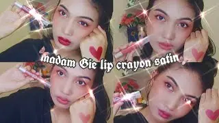 MADAM GIE Lip Crayon Satin #TryorBye ? | Review Swatch & Tips pemakaian | Indonesia