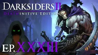 Aggrieved Forge || Darksiders 2 Deathinitive Edition