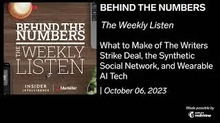 The Weekly Listen: Writers Strike Deal, Synthetic Social Network, Wearable AI | Oct 6, 2023