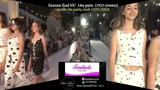 NIVEL UNNO   EXAMEN FINAL desf 6ta parte look LENCERÍA 31 01 26w