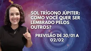Sol em Tr&iacute;gono com J&uacute;piter: Expans&atilde;o, Intelig&ecirc;ncia e Oportunidades!