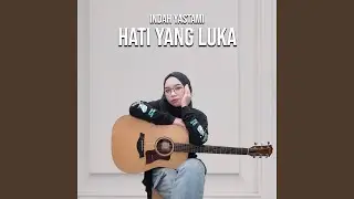 Hati Yang Luka