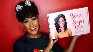 Brown Sugar Box Unboxing for WOC (August 2020)