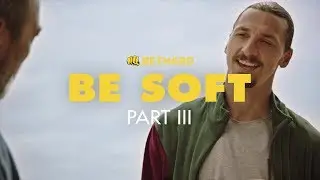 Bethard: Be Soft (part three)