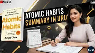 Atomic Habits Book Summary in Urdu | چھوٹی عادتیں بڑی کامیابی | Read Beat | James Clear Urdu Summary