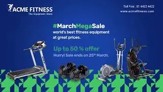 Acme Fitness March Mega Sale 19th to 25th March