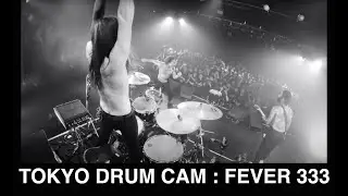 Aric Improta | Tokyo Drum Cam (Fever 333 Outtro)