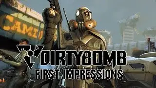 Dirty Bomb - Closed Beta | First Impressions