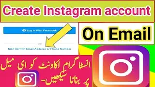 Create Instagram Account On Email | Instagram Account ko Email Par kesy banay | Information studio..