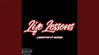 Life Lessons (feat. WICKED)