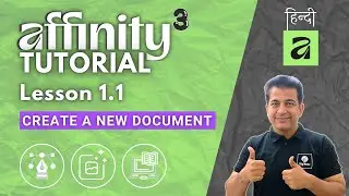 Affinity Vector - Lesson 1.1: How to Create a New Document - Canva Affinity Course