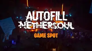 NetherSoul ● Game Spot