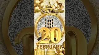 February  20 Birthday Song