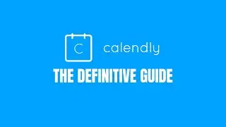 Calendly Tutorial 2020: Scheduling Appointments Using Calendly Step By Step Calendly Review