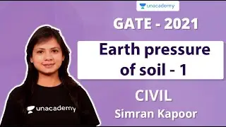 Earth Pressure of Soil - 1 | Civil Engineering | Simran Kapoor