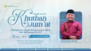 Khutbah Jum'at Spesial Isra Mi'raj Pondok Pesantren Daarul Rahman ( 16 Januari 2026 )