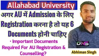 CUET-AU Registration 2022 || AU-UG Registration Online 2022 || AU Registration Important Documents
