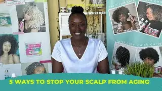 5 Ways to Stop Your Scalp from Aging (Hair Loss)