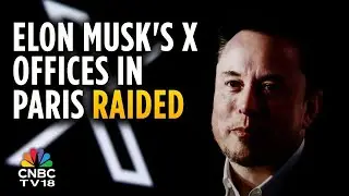 Elon Musk’s X Offices in Paris Raided As Part Of Child Abuse, Deepfake Probe | N18G